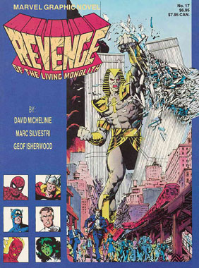 Marvel Graphic Novel #17 Revenge of the Living Monolith