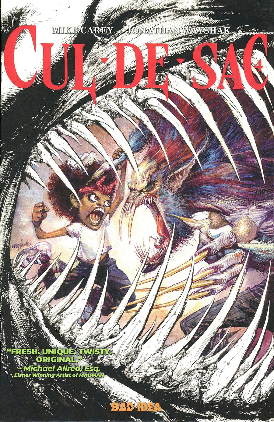 Cul-De-Sac (Bad Idea) #4A VF/NM ; Bad Idea | Mike Carey