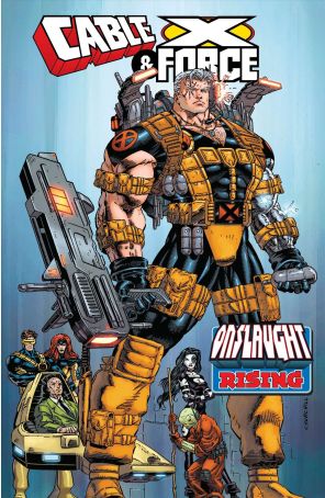 Cable And X-Force: Onslaught Rising TPB 1 published by Marvel with cover art by Ian Churchill