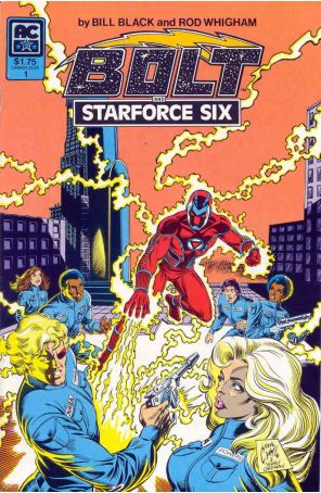 Bolt and Starforce Six 1 published by AC with cover art by Steve Lightle