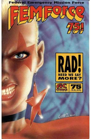 Femforce 75 published by AC with cover art by Brad Gorby