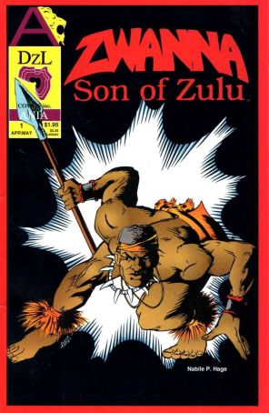 Zwanna, Son of Zulu 1 published by ANIA with cover art by Steve Roman