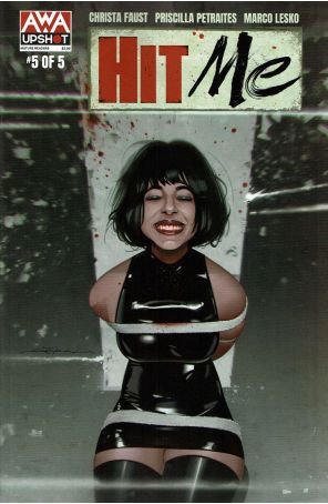 Hit Me 5 published by AWA with cover art by Jeff Dekal