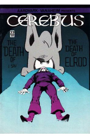 Cerebus the Aardvark 22 published by Aardvark-Vanaheim with cover art by Dave Sim
