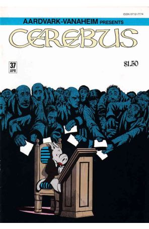 Cerebus the Aardvark 37 published by Aardvark-Vanaheim with cover art by Dave Sim