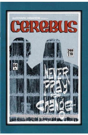 Cerebus the Aardvark 64 published by Aardvark-Vanaheim with cover art by Dave Sim