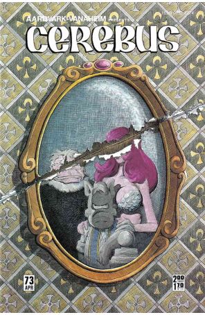 Cerebus the Aardvark 73 published by Aardvark-Vanaheim with cover art by Dave Sim