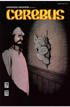 Cerebus the Aardvark 79 published by Aardvark-Vanaheim with cover art by Dave Sim