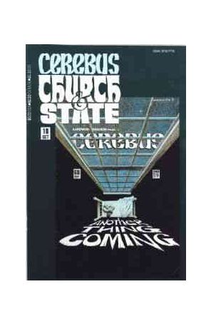 Cerebus: Church And State 18 published by Aardvark-Vanaheim