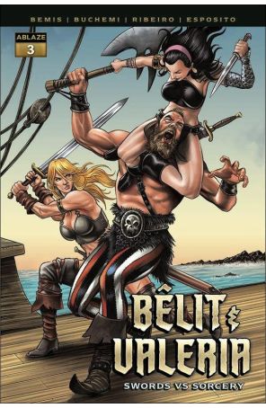 Belit And Valeria: Swords vs Sorcery 3C published by Ablaze with cover art by Michael Rooth