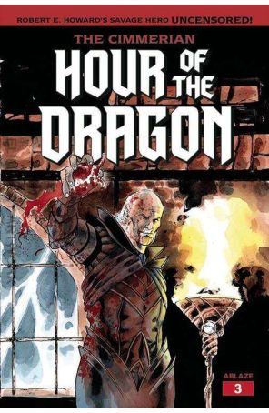 Cimmerian: Hour of the Dragon 3C published by Ablaze with cover art by Andrea Mutti