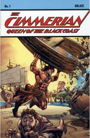 The Cimmerian: Queen of the Black Coast 1C published by Ablaze with cover art by Ed Benes