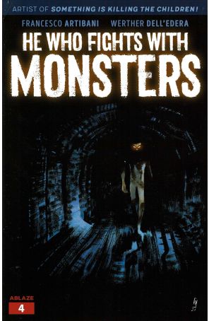 He Who Fights With Monsters 4A published by Ablaze with cover art by Werther Dell'Edera