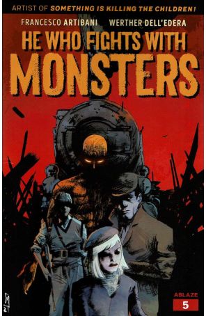 He Who Fights With Monsters 5A published by Ablaze with cover art by Werther Dell'Edera