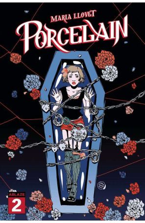 Porcelain (Maria Llovet) 2A published by Ablaze with cover art by Maria Llovet