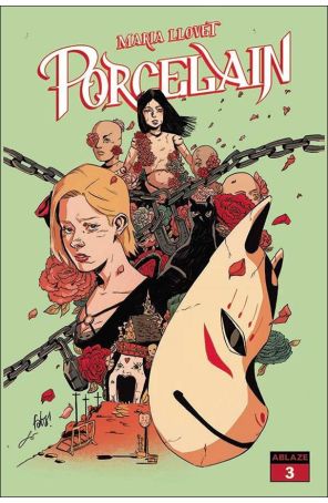 Porcelain (Maria Llovet) 4B published by Ablaze with cover art by Fabian Lelay