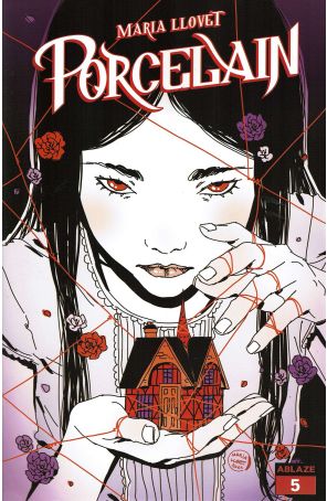 Porcelain (Maria Llovet) 5A published by Ablaze with cover art by Maria Llovet