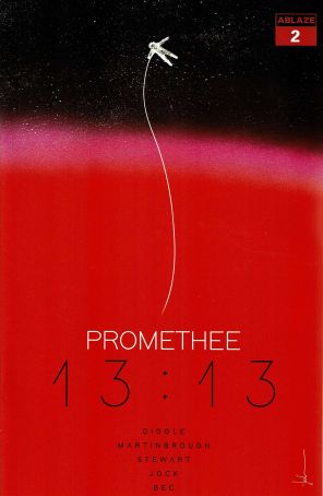 Promethee 13:13 2A published by Ablaze with cover art by Jock