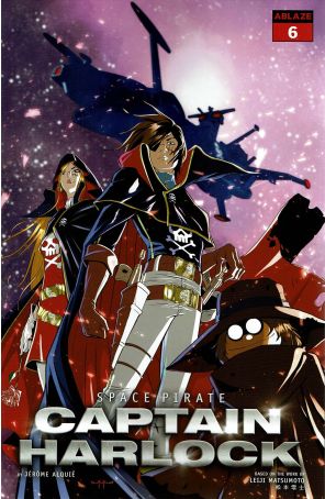 Space Pirate Captain Harlock 6A published by Ablaze with cover art by Pasquale Qualano
