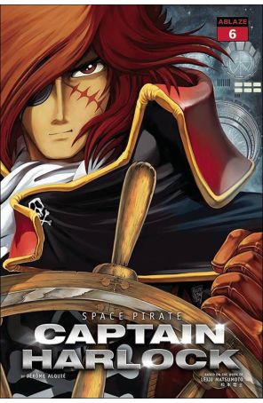 Space Pirate Captain Harlock 6D published by Ablaze with cover art by Philippe Dessoly