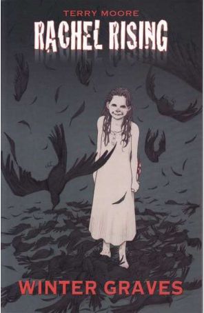 Rachel Rising TPB 4 published by Abstract with cover art by Terry Moore
