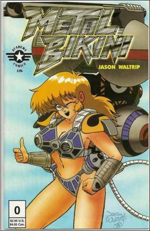 Metal Bikini (2nd Series) 0 published by Academy with cover art by Jason Waltrip