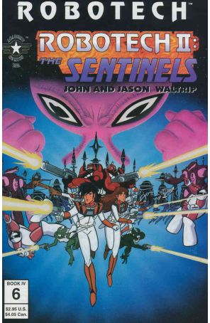 Robotech II: The Sentinels Book IV 6 published by Academy with cover art by John Waltrip and Jason Waltrip