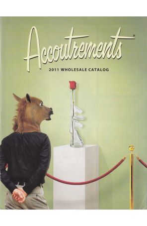 Accoutrements Wholesale Catalog 2011 published by Accoutrements