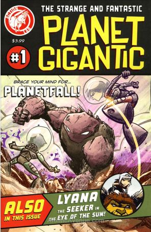 Planet Gigantic 1 published by Action Lab Comics with cover art by David Halvorson