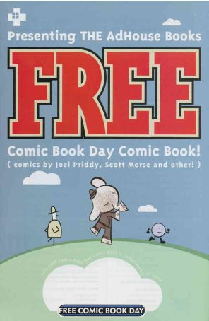 AdHouse Books FREE Comic Book Day Comic Book FCBD 1 published by AdHouse with cover art by Joel Priddy