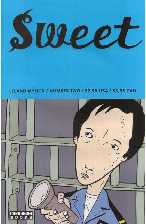 Sweet 2 published by Adept with cover art by Leland Myrick