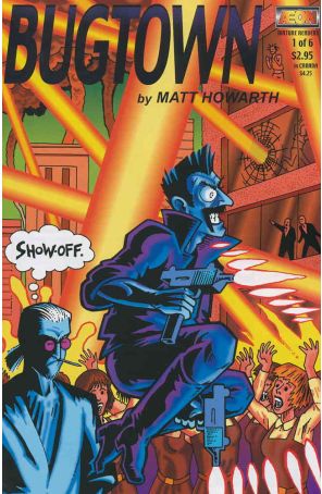 Bugtown 1 published by Aeon with cover art by Matt Howarth