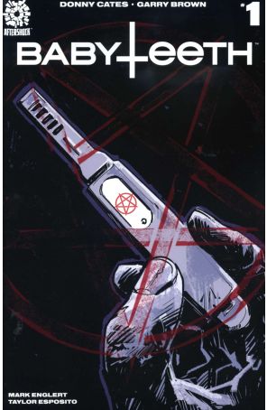 Babyteeth 1A published by AfterShock with cover art by Garry Brown