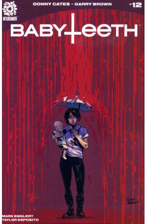 Babyteeth 12 published by AfterShock with cover art by Garry Brown