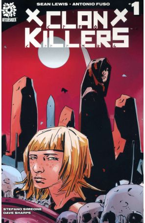 Clankillers 1A published by AfterShock with cover art by Antonio Fuso