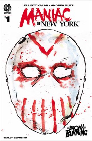 Maniac of New York (Vol. 2) 1A published by AfterShock with cover art by Andrea Mutti