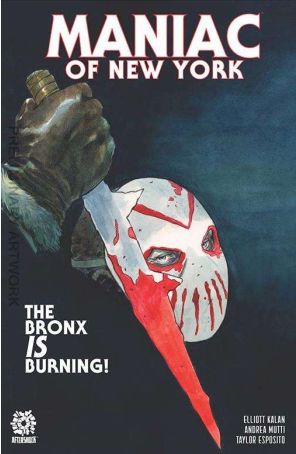 Maniac of New York (Vol. 2) 2A published by AfterShock with cover art by David Lopez