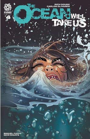 The Ocean Will Take Us 4 published by AfterShock with cover art by Carlos Olivares