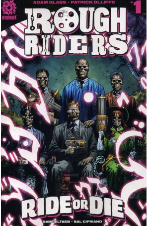 Rough Riders: Ride or Die 1 published by AfterShock with cover art by Pat Oliffe