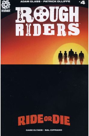 Rough Riders: Ride or Die 4 published by AfterShock with cover art by Pat Oliffe
