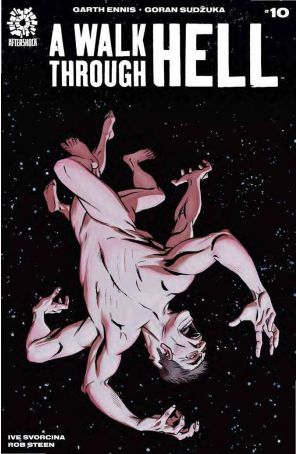 Walk Through Hell, A 10 published by AfterShock with cover art by Goran Sudzuka