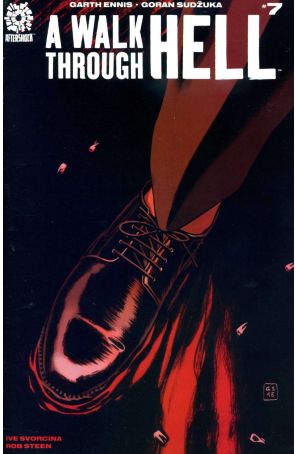 Walk Through Hell, A 7 published by AfterShock with cover art by Goran Sudzuka