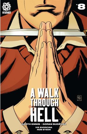 Walk Through Hell, A 8 published by AfterShock with cover art by Goran Sudzuka