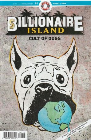 Billionaire Island: Cult of Dogs 1 published by Ahoy with cover art by Steve Pugh