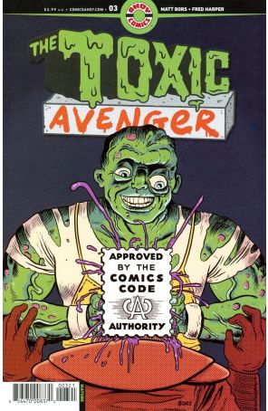 Toxic Avenger (Ahoy) 3B published by Ahoy with cover art by Matt Bors