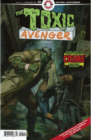 Toxic Avenger Comics 2A published by Ahoy with cover art by Fred Harper