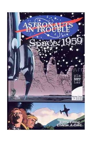 Astronauts in Trouble: Space 1959 3 published by AiT-Planet Lar with cover art by Kieron Dwyer