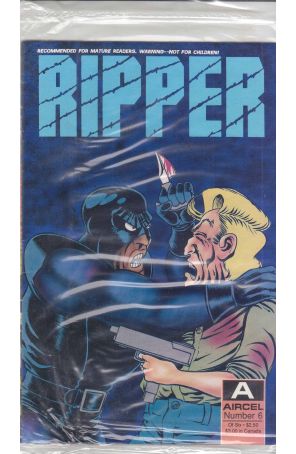 Ripper 6 (in bag) published by Aircel with cover art by Barry Blair