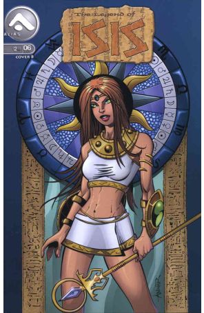 Legend of Isis 6B published by Alias with cover art by Anwar Madrigal