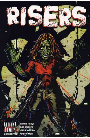 Risers TPB 1 published by Alterna Comics Inc with cover art by Kurt Belcher